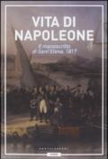 Vita di Napoleone: Il manoscritto di Sant’Elena, 1817