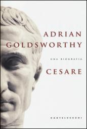 Cesare. Una biografia