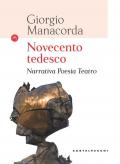 Novecento tedesco. Narrativa, poesia, teatro