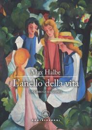 L'anello della vita. Un libro di racconti