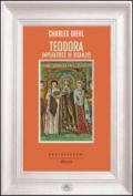 Teodora imperatrice di Bisanzio