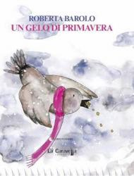 Un gelo di primavera