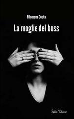 La moglie del boss