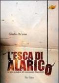 L'esca di Alarico. Un'altra indagine del commissario Gianniteri