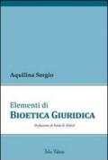 Elementi di bioetica giuridica