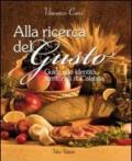 Alla ricerca del gusto. Guida alle identità territoriali di Calabria