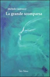 La grande scomparsa