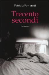 Trecento secondi