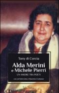 Alda Merini e Michele Pierri. Un amore tra poeti