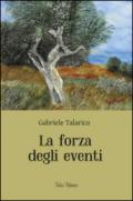 La forza degli eventi