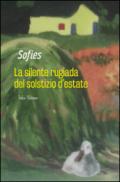 La silente rugiada del solstizio d'estate