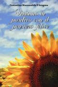 Viviamo in positivo con il pensiero felice