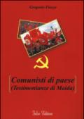 Comunisti di paese (testimonianze di Maida)