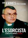 L'esorcista. La mia lotta contro il demonio