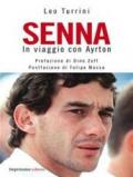 Senna. In viaggio con Ayrton