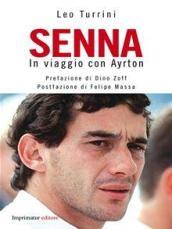 Senna. In viaggio con Ayrton