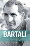 Bartali. L'uomo che salvò l'Italia pedalando