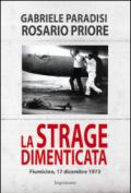 La strage dimenticata. Fiumicino 17 dicembre 1973