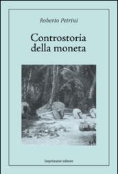 Controstoria della moneta