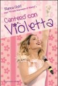 Canterò con Violetta