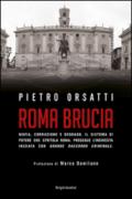 Roma brucia