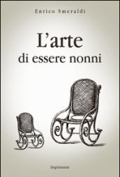 L'arte di essere nonni