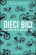 Dieci bici