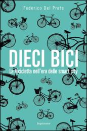 Dieci bici