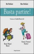 Basta partire!