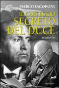 Il carteggio segreto del Duce