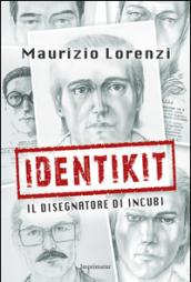 Identikit. Il disegnatore di incubi