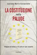 La Costituzione nella palude: Indagine su trattati al di sotto di ogni sospetto