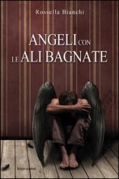 Angeli con le ali bagnate