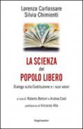 La scienza del popolo libero. Dialogo sulla Costituzione e i suoi valori