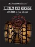 Il filo dei giorni: 1991-1995: la resa dei conti