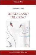 Ultimo canto del cigno