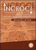 Incroci. Nove storie di vita che si intrecciano fra loro