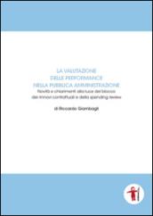 La valutazione delle performance nella pubblica amministrazione. Novità e chiarimenti alla luce del blocco dei rinnovi contrattuali e della spending review