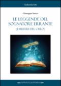 Le leggende del sognatore errante (I misteri del cielo)