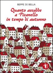 Quanto accadde a Picanello in tempo di autunno