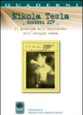 Nikola Tesla scritti XIV. Il problema dell'incremento dell'energia umana. Con particolare riferimento ai modi per incanalare l'energia del sole (1900)