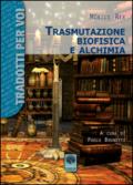 Trasmutazione biofisica e alchimia