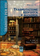 Trasmutazione biofisica e alchimia