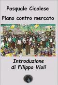 Piano contro mercato