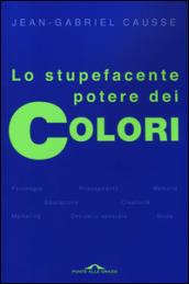 Lo stupefacente potere dei colori