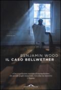 Il caso Bellwether