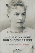 Di questo amore non si deve sapere: La storia di Inessa e Lenin