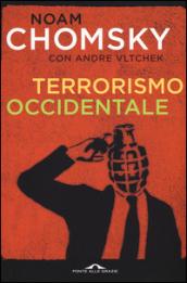 Terrorismo occidentale. Da Hiroshima ai droni