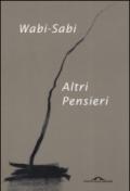 Wabi-sabi. Altri pensieri