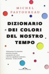 Dizionario dei colori del nostro tempo